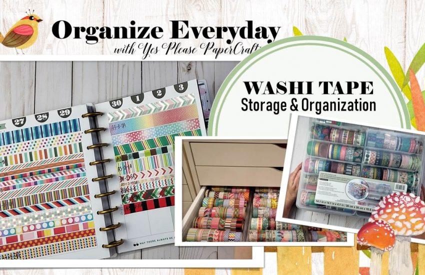 Organize Everyday | Washi Tape Storage & Organization