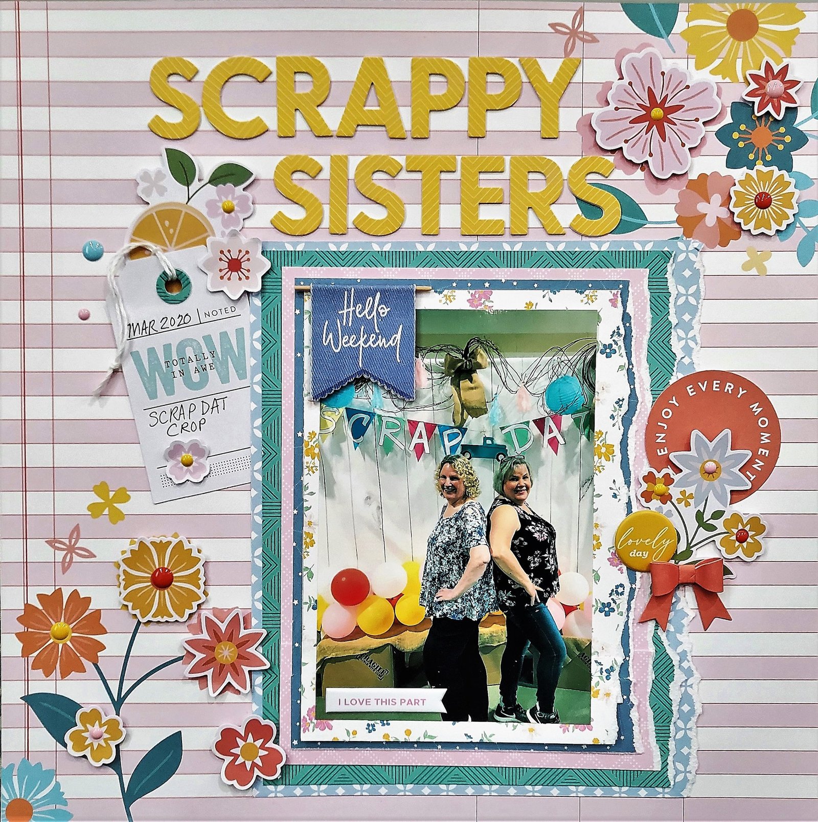 Scrappy Sisters Scrapbook Layout for PinkFresh Fridays – Yes