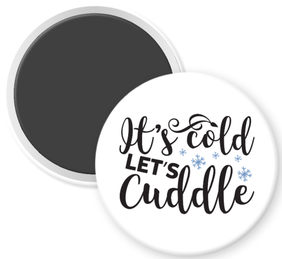 It's Cold Let's Snuggle